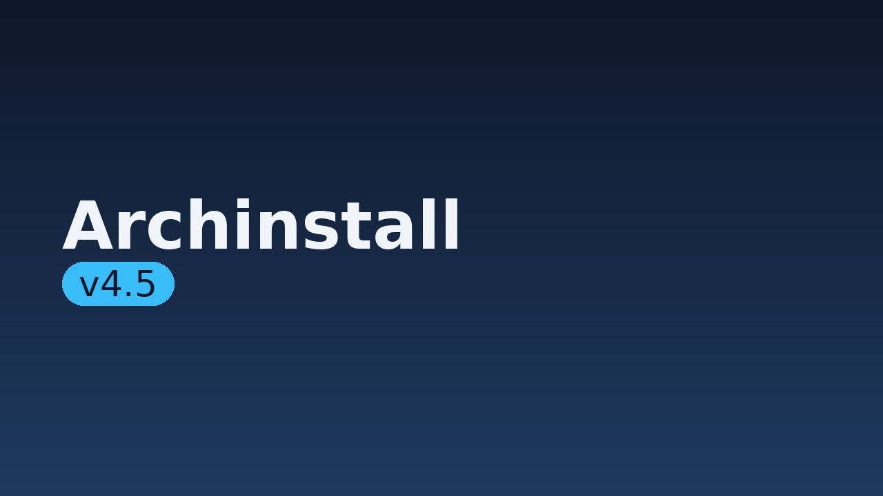 Megjelent az Archinstall 4.5: AArch64-támogatást kapott a GRUB és a ...